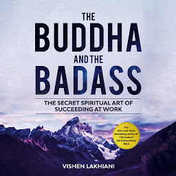 Hình ảnh biểu tượng của The Buddha and the Badass: The Secret Spiritual Art of Succeeding at Work