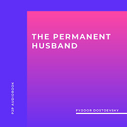 Icon image The Permanent Husband (Unabridged)