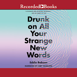 Icon image Drunk on All Your Strange New Words