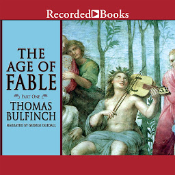 Icon image The Age of Fable - Part 1: Part 1