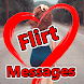 Flirty Texts - Pick Up Lines - Androidアプリ