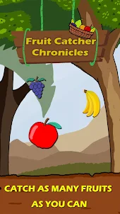 Fruit Catcher Chronicles