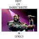 BEST OF BARRY WHITE & LYRICS Download on Windows