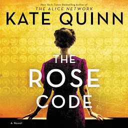 Icon image The Rose Code: A Novel