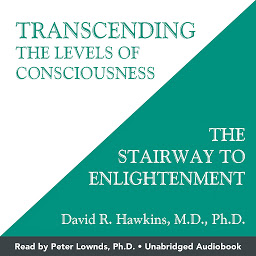 Imagem do ícone Transcending the Levels of Consciousness: The Stairway to Enlightenment