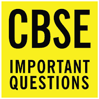 CBSE IMPORTANT QUESTIONS