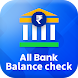 All Bank Balance check