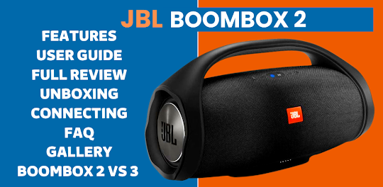 JBL Boombox 2 Guide