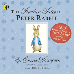 Icon image The Further Tales of Peter Rabbit