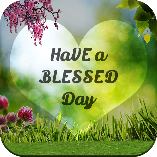 Everyday Wishes and Blessings