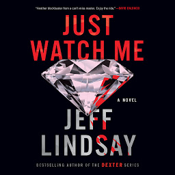 Icon image Just Watch Me: A Novel