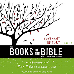 Icon image The Books of the Bible Audio Bible - New International Version, NIV: Covenant History: Discover the Origins of God's People