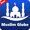 Muslim Globe - Prayer times, Quran, Azan & Qibla icon