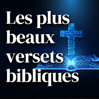 5000+ Les plus beaux versets bibliques