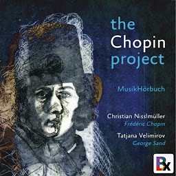 Obraz ikony: the Chopin project: MusikHörbuch