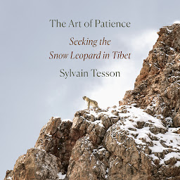 Icon image The Art of Patience: Seeking the Snow Leopard in Tibet