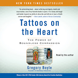 Icon image Tattoos on the Heart: The Power of Boundless Compassion