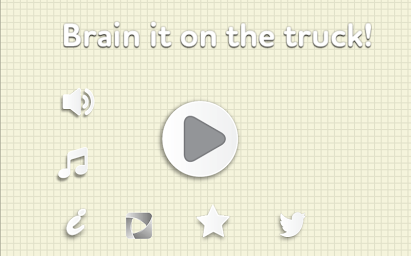 Brain it on the truck!