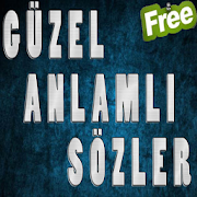 Güzel Anlamlı Sözler