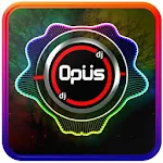 DJ Opus Music Remix Full Bass 2020 Apk
