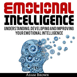 「Emotional Intelligence: Understanding, Developing, and Improving Your Emotional Intelligence」のアイコン画像