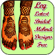 Leg Latest Bridal Mehndi Designs Free Baixe no Windows