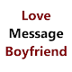 Love Messages for Boyfriend Download on Windows