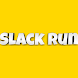 Slack Run