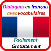 Dialogues en français avec vocabulaires