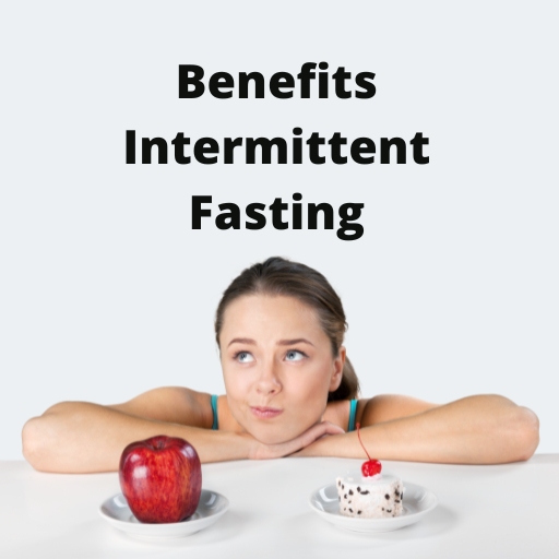 Benefits Intermittent Fasting