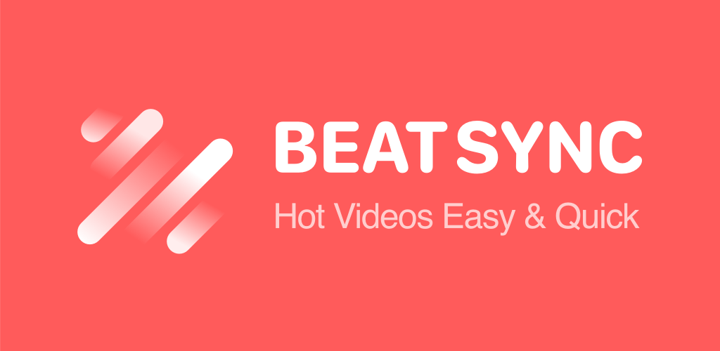 BeatSync - Hot Videos Easy & Q