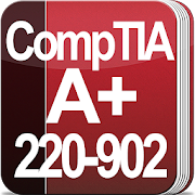 CompTIA A+: 220-902 Exam  (expired on 7/31/2019)