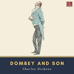 Icon image Dombey and Son (The Novels of Charles Dickens)