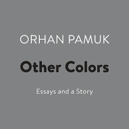 Icon image Other Colors: Essays and a Story