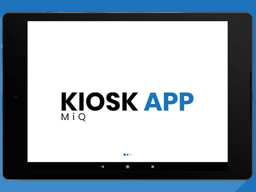 Android application MiQ Kiosk screenshort