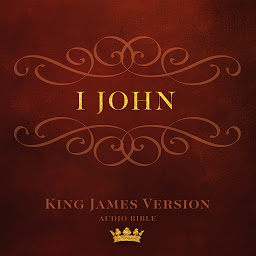 Symbolbild für Book of I John: King James Version Audio Bible