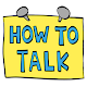 HOW TO TALK: Parenting Tips in Your Pocket विंडोज़ पर डाउनलोड करें