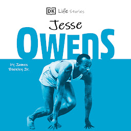 Icon image DK Life Stories Jesse Owens: Amazing people who have shaped our world