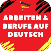Top 20 Education Apps Like Arbeiten & Berufe auf Deutsch - Best Alternatives