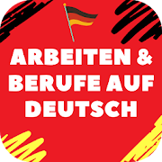 Arbeiten & Berufe auf Deutsch