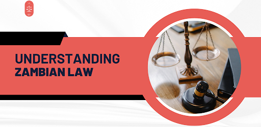 Understanding Zambian Law