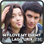 Cover Image of 下载 Lagu Lirik My Love My Enemy 1.0 APK