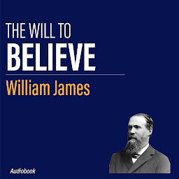 Icon image The Will to Believe