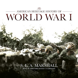 Icon image The American Heritage History of World War I