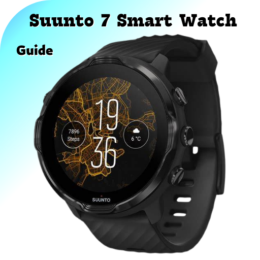 Suunto 7 Smart Watch Guide