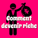 Comment devenir riche -Become a millionaire-french icon