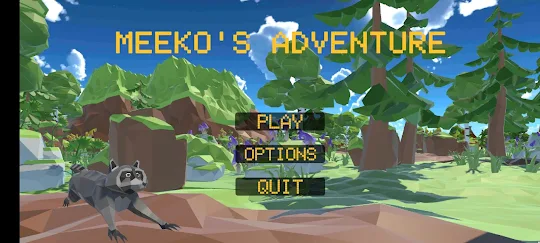 Meeko's Adventure