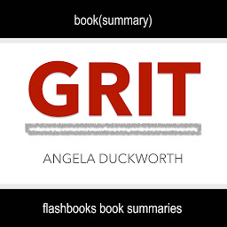 Icon image Book Summary of Grit by Angela Duckworth