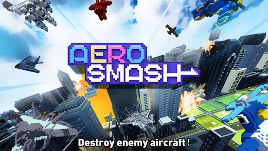 Aero Smash -open fire Screenshot