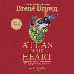 Icon image Atlas of the Heart: Mapping Meaningful Connection and the Language of Human Experience